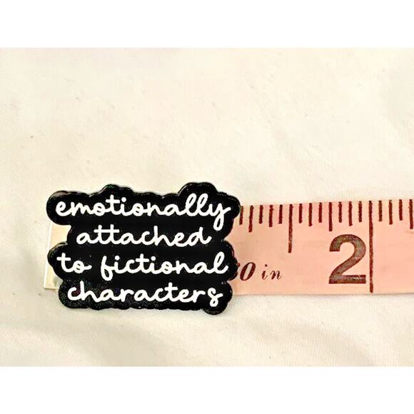 Emotionally Attached To Fictional Characters Bookcore Enamel Pin !!! Feel Seen - Picture 7 of 7